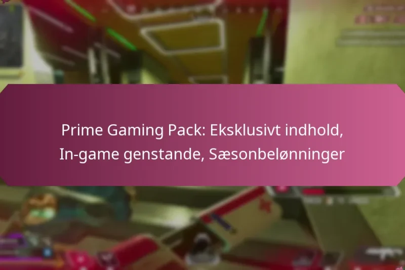 Prime Gaming Pack: Eksklusivt indhold, In-game genstande, Sæsonbelønninger