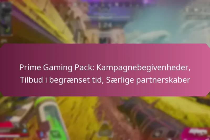 Prime Gaming Pack: Kampagnebegivenheder, Tilbud i begrænset tid, Særlige partnerskaber