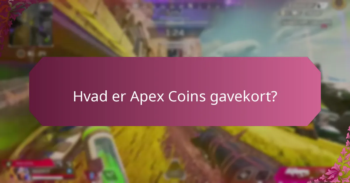 Hvordan køber jeg Apex Coins gavekort?
