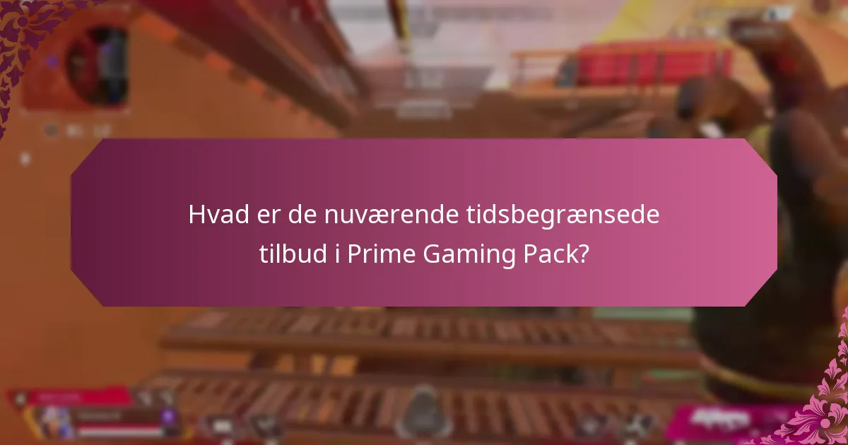Hvilke kampagnebegivenheder er forbundet med Prime Gaming Pack?