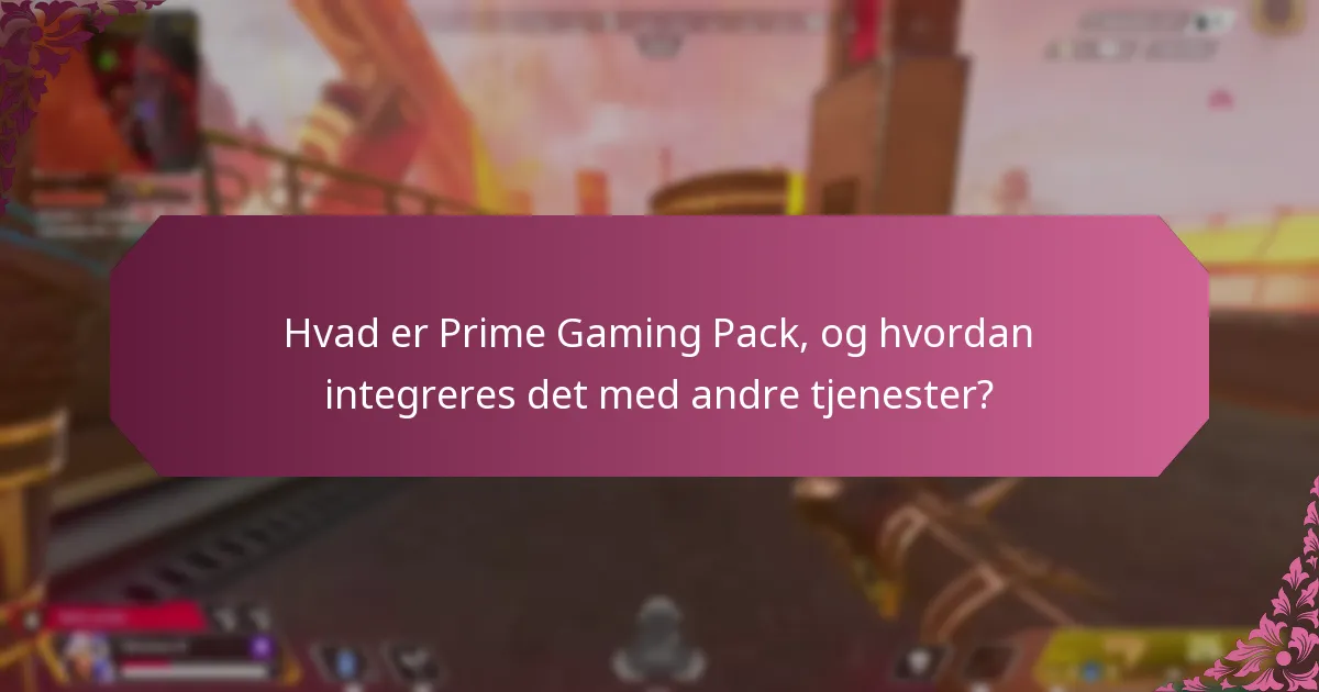 Hvilke pakkeløsninger er tilgængelige med Prime Gaming Pack?