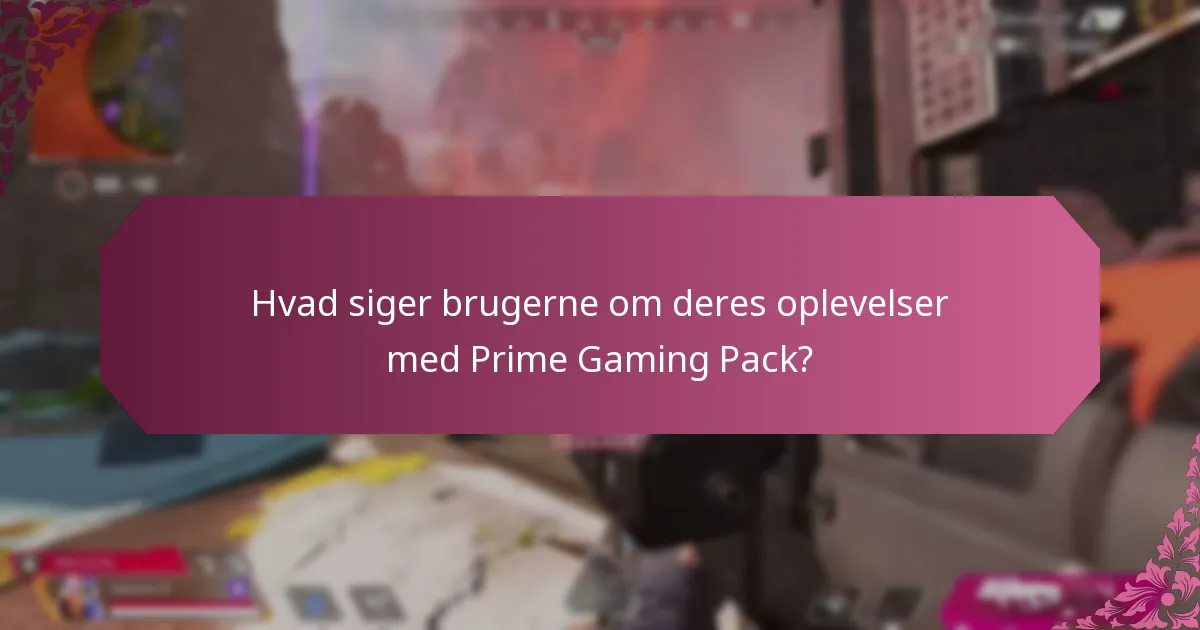 Hvad er de vigtigste funktioner i Prime Gaming Pack?