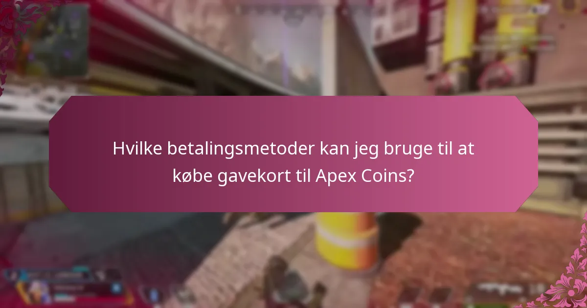 Hvor kan jeg finde gavekort til Apex Coins og tjekke deres tilgængelighed?