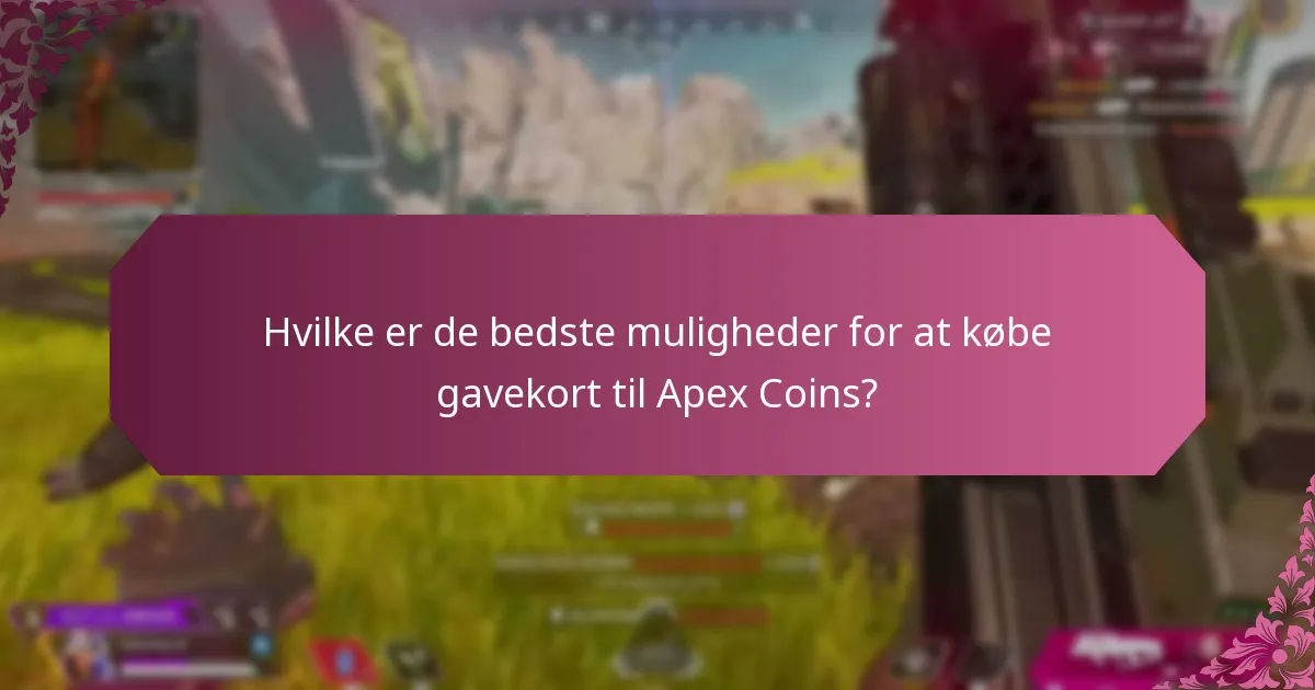 Hvad er fordelene og ulemperne ved fysiske gavekort til Apex Coins?