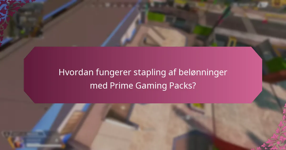 Hvad er de seneste opdateringer og ændringer til Prime Gaming Packs?
